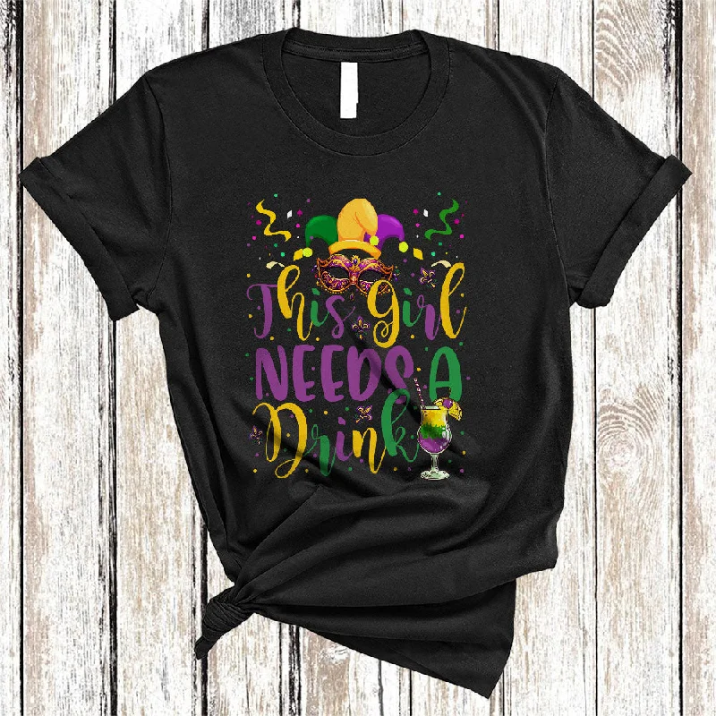 This Girl Needs A Drink, Joyful Mardi Gras Mask Jester Hat, Women Matching Drinking Group T-Shirt Front Pockets Side Pockets Patch Pockets