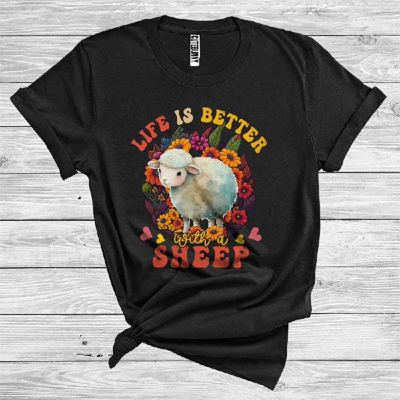 Life Is Better With A Sheep Cute Farm Animal Floral Farmer Lover Girl Women T-Shirt Denim Fabric Leather Fabric Suede Fabric