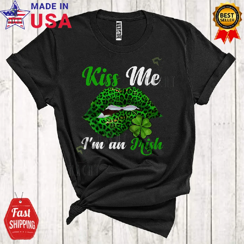 Kiss Me I'm An Irish Cute Cool St. Patrick's Day Matching Women Shamrock Leopard Lips Lover T-Shirt Oversized T-Shirt Spandex breathable