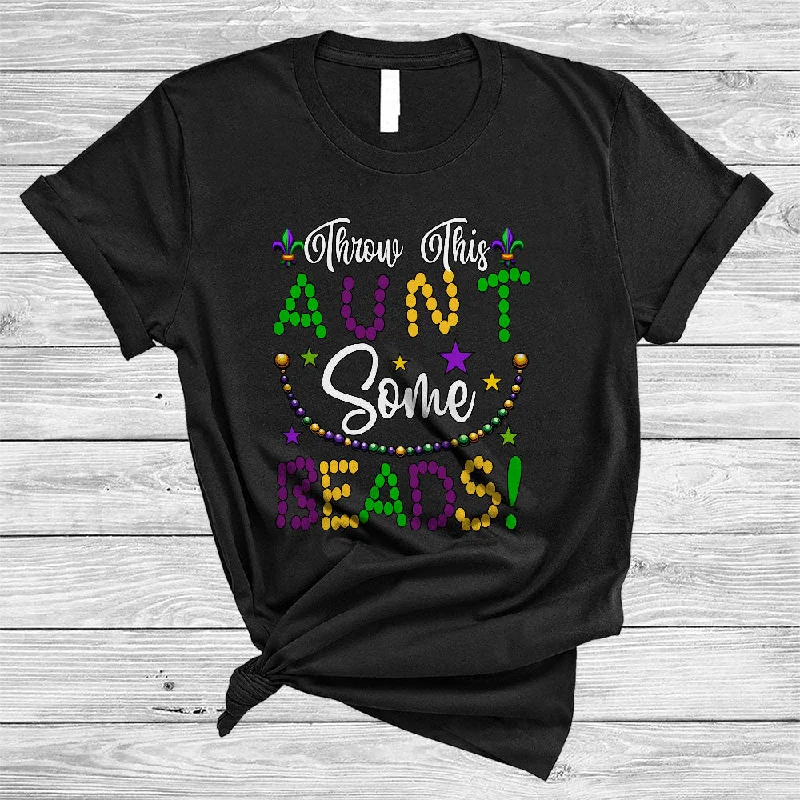 Throw This Aunt Some Beads, Funny Mardi Gras Beads, Matching Women Family Parades Group T-Shirt Hooded Caped Shawl Collar