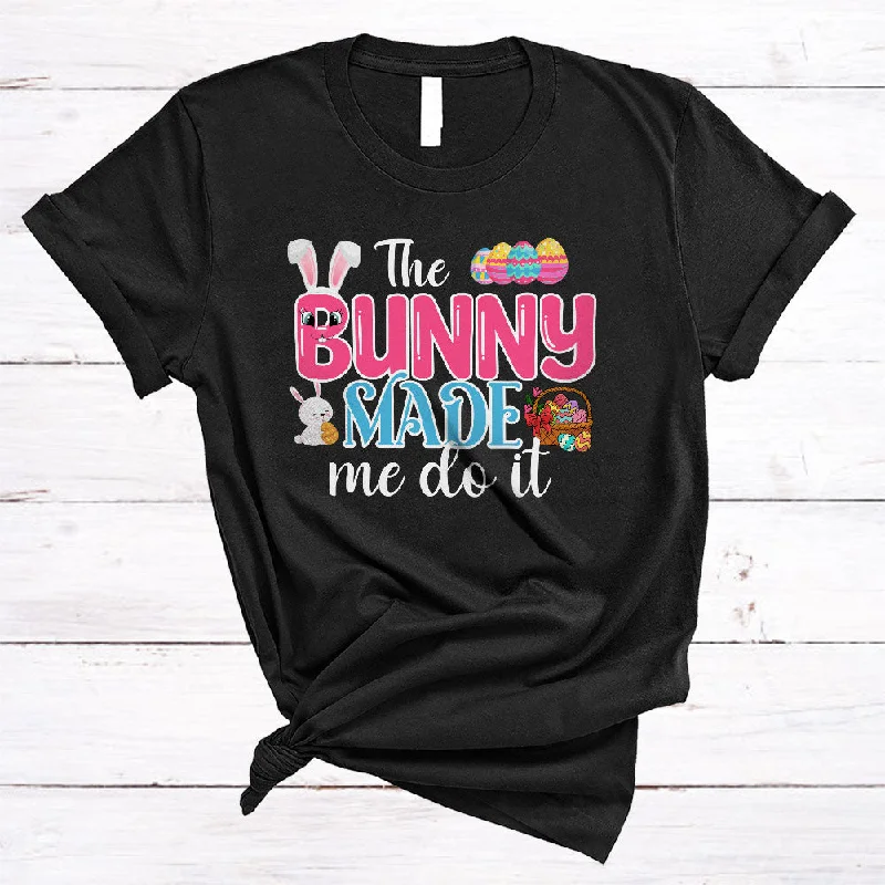 The Bunny Made Me Do It, Awesome Easter Day Bunny, Matching Girls Women Easter Squad T-Shirt Mesh Fabric Canvas Fabric Denim Fabric