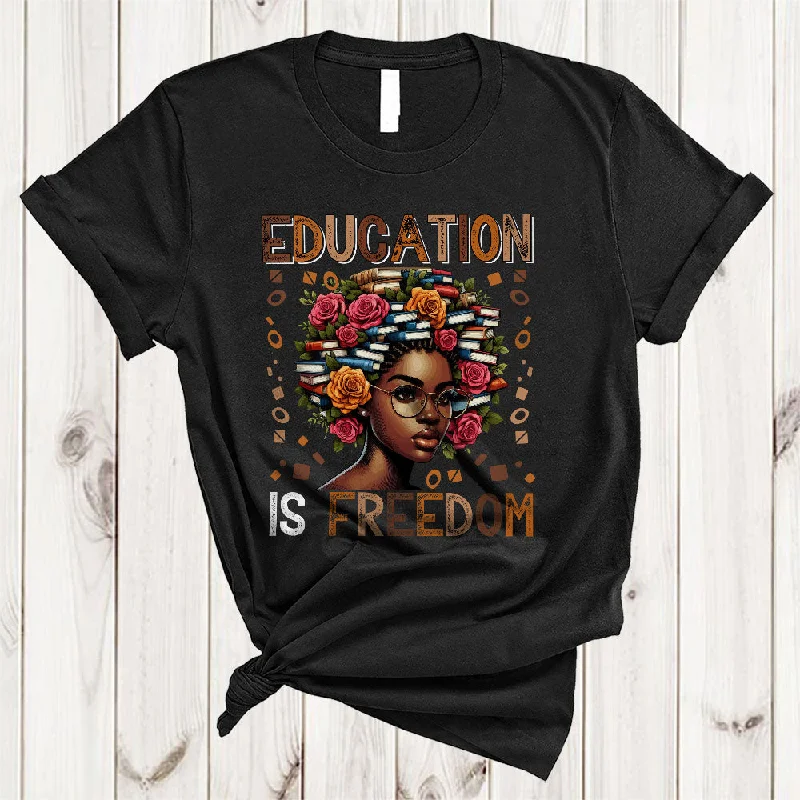 Education Is Freedom, Awesome Black History Month Book Nerd Women, Proud Afro African American T-Shirt Sequined Glittery Shiny