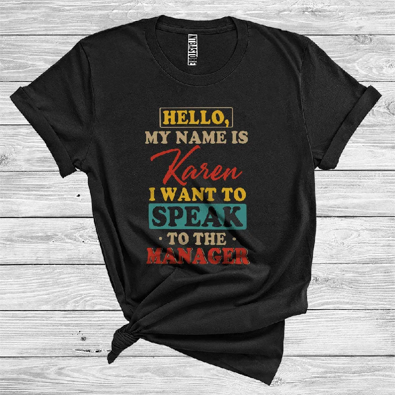 Vintage Halloween My Name Is Karen Wanna Speak To The Manager Funny Girl Women T-Shirt Wool Fabric Cashmere Fabric Tweed Fabric