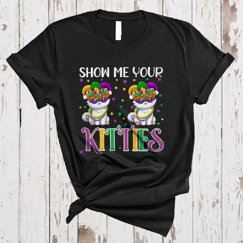 Show Me Your Kittes, Sarcastic Mardi Gras Two Cat, Mardi Gras Titties Women Parades Group T-Shirt Mesh Blend Leather Blend Suede Blend