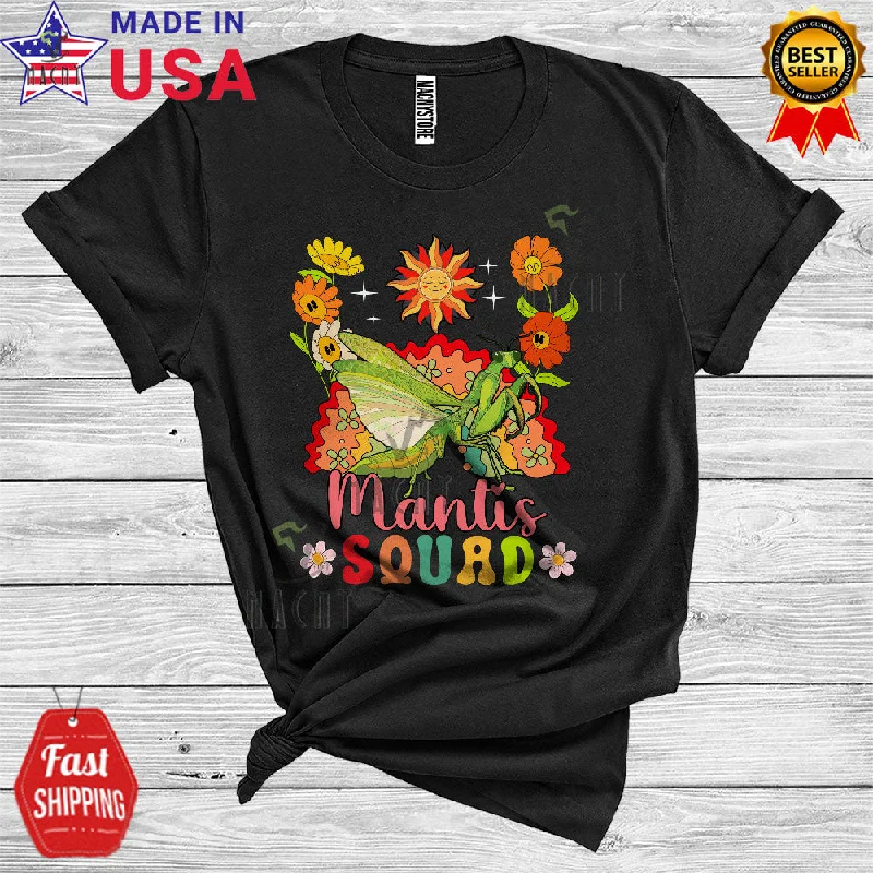 Mantis Squad Funny Insect Lover Women Girl Floral Flower Rainbow Sun T-Shirt Cashmere Blend Cotton Blend Poly Blend