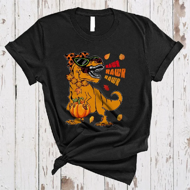 Rawr, Cool Sarcastic Thanksgiving T-Rex Mom Women Fall Pumpkin, Family Dinosaur Lover T-Shirt Anti-Pilling Machine Wash Handmade
