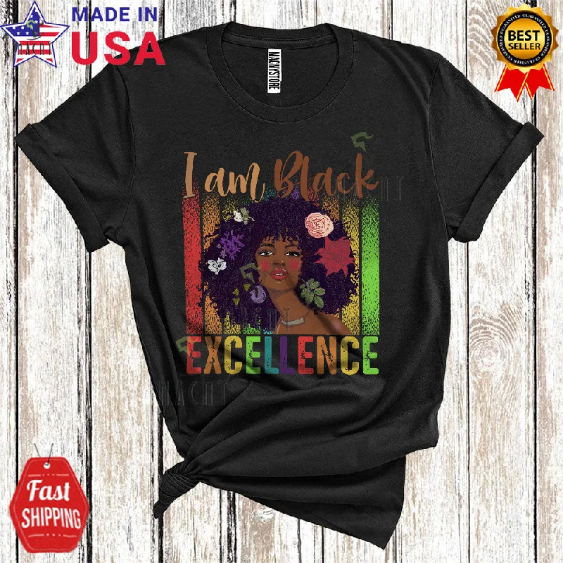 I Am Black Excellence Funny Cool Black History Month Women Afro African American Pride T-Shirt Lace Blend Ribbed Blend Corduroy Blend