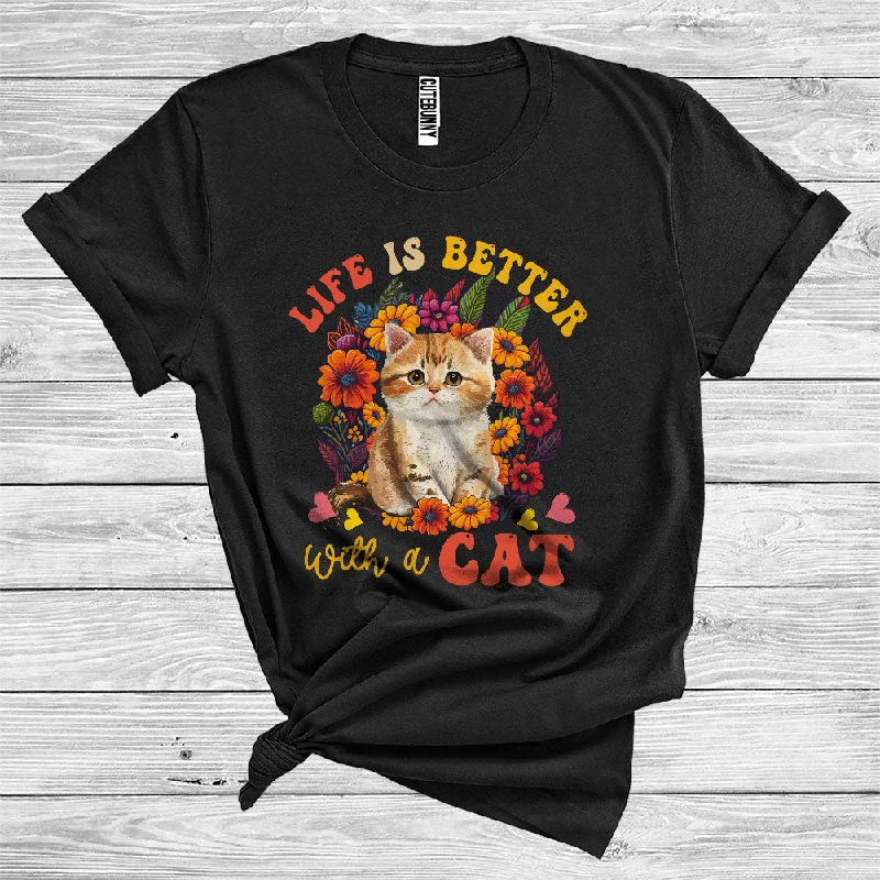 Life Is Better With A Cat Cute Animal Kitten Floral Lover Girl Women T-Shirt Mesh Fabric Canvas Fabric Denim Fabric