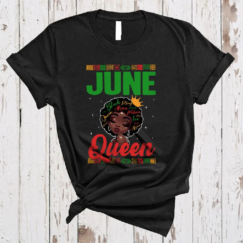 June Queen, Amazing Birthday Afro Black African American Women, Black History Month Zodiac T-Shirt Notch Collar Peter Pan Collar Cowl Neck