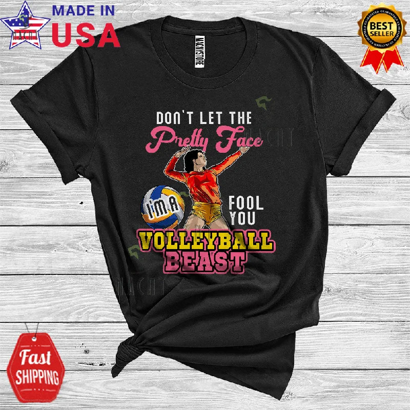 Don't Let The Pretty Face Fool You I'm A Volleyball Beast Cool Funny Sport Player Women Playing Team T-Shirt Striped Floral Plaid